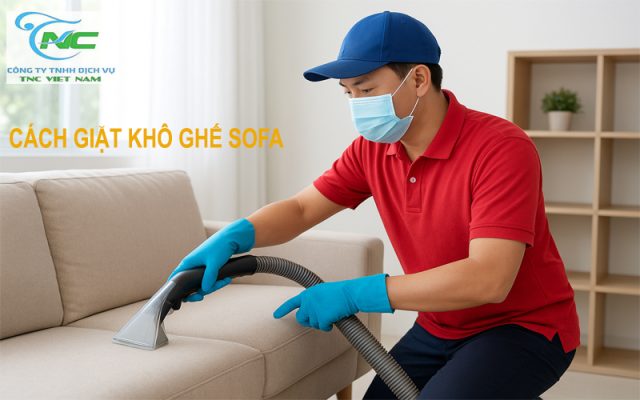 Cách Giặt Khô Ghế Sofa Tại Nhà