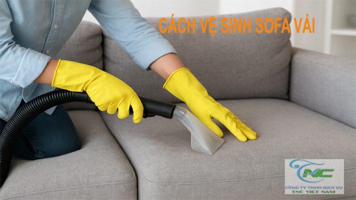 Cách vệ sinh sofa vải