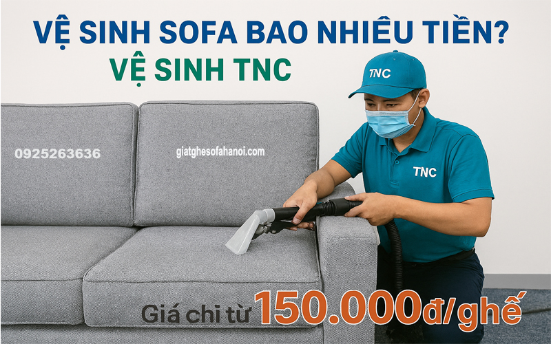Vệ sinh sofa bao nhiêu tiền?