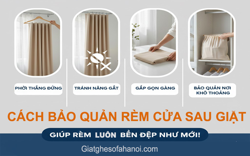 Cách Bảo Quản Rèm Sau Giặt