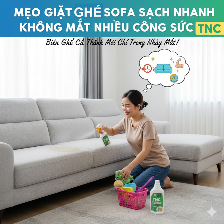 Mẹo Giặt Ghế Sofa Sạch Nhanh